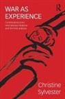 Christine Sylvester, Christine (University of Lancaster Sylvester - War As Experience