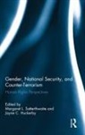 Margaret L. Huckerby Satterthwaite, Jayne Huckerby, Huckerby Jayne, Margaret L Satterthwaite, Margaret L. Satterthwaite - Gender, National Security, and Counter-Terrorism