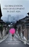 Jan (University of California Nederveen Pieterse, Jongtae Kim, Kim Jongtae, Jan Nederveen Pieterse, Nederveen Pieterse Jan - Globalization and Development in East Asia