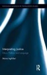Moira Inghilleri, Inghilleri Moira - Interpreting Justice