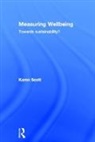 Karen Scott - Measuring Wellbeing: Towards Sustainability?