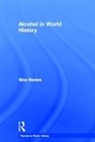 Gina Hames, Hames Gina - Alcohol in World History