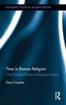 Gary Forsythe, Forsythe Gary - Time in Roman Religion