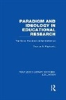Thomas Popkewitz, Thomas (Univ. Of Wisconsin Madison Popkewitz, Popkewitz Thomas - Paradigm and Ideology in Educational Research (Rle Edu L)