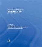 Irad Constantakopoulou Malkin, Christy Constantakopoulou, Irad Malkin, Katerina Panagopoulou, Panagopoulou Katerina - Greek and Roman Networks in the Mediterranean