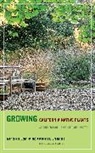 Katherine Greenberg, Marjorie G Schmidt, Marjorie G. Schmidt, Marjorie G. Greenberg Schmidt, Schmidt Marjorie G., Schmidt/Greenberg... - Growing California Native Plants, Second Edition
