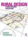 Dewey Thorbeck, Thorbeck Dewey - Rural Design