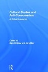 Sam Littler Binkley, Sam Binkley, Jo Littler, Littler Jo - Cultural Studies and Anti-Consumerism