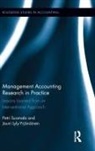 Jouni Lyly-Yrjänäinen, Petri Suomala, Petri Lyly-Yrjanainen Suomala, Suomala Petri - Management Accounting Research in Practice