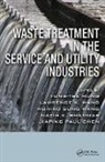 Yung-Tse (Cleveland State University Hung, Jiaping Paul Chen, Chen Jiaping Paul, Yung-Tse Hung, Hung Yung-Tse, Nazih K. Shammas... - Waste Treatment in the Service and Utility Industries