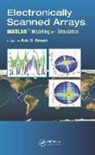 Arik D. (Northrop Grumman Electronic System Brown, Arik D. Brown, Brown Arik D. - Electronically Scanned Arrays Matlab Modeling and Simulation