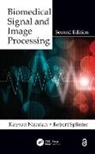 Kayvan Najarian, Kayvan Splinter Najarian, Najarian Kayvan, Robert Splinter, Splinter Robert - Biomedical Signal and Image Processing