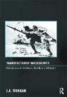 J. A. Mangan, J. A. (University of Strathclyde Mangan, Mangan J. A. - Manufactured Masculinity