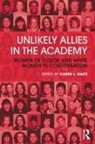 Karen L. (Indiana University-Purdue Universi Dace, Karen L Dace, Karen L. Dace, Dace Karen L. - Unlikely Allies in the Academy