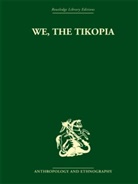 Raymond Firth, Firth Raymond - We the Tikopia