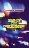 Michael Stiller, Stiller Michael - Quality Lighting for High Performance Buildings