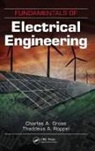 Charles A. Gross, Charles A. (Auburn University Gross, Charles A. Roppel Gross, Gross Charles A., Thaddeus A. Roppel, Roppel Thaddeus A. - Fundamentals of Electrical Engineering