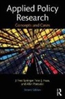 Peter J. Haas, Haas Peter J., Allan Porowski, Porowski Allan, J. Fred Springer, J. Fred Haas Springer... - Applied Policy Research