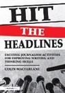 Colin Macfarlane, Macfarlane Colin - Hit the Headlines