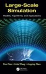 Dan Chen, Dan Wang Chen, Jingying Chen, Chen Dan, Chen Jingying, Lizhe Wang... - Large-Scale Simulation