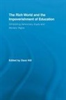 Dave Hill, Dave (University of Northampton Hill, Dave Hill - Rich World and the Impoverishment of Education