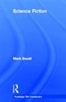 Dr Mark Bould, Dr Mark Bould (University of the West of England, Mark Bould - Science Fiction