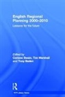 Corinne Marshall Swain, Tony Baden, Baden Tony, Tim Marshall, Corinne Swain, Swain Corinne - English Regional Planning 2000-2010