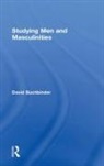 David Buchbinder - Studying Men and Masculinities