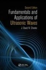 J David N Cheeke, J. David N. Cheeke, J. David N. (Victoria Cheeke, Cheeke J. David N. - Fundamentals and Applications of Ultrasonic Waves