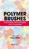 Vikas Mittal, Vikas (Basf Se Mittal, Vikas (The Petroleum Institute Mittal, Vikas Mittal, Mittal Vikas - Polymer Brushes