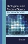 Krzysztof (Emerging Technologies Cmos In Iniewski, Krzysztof (Redlen Technologies Inc. Iniewski, Krzysztof Iniewski - Biological and Medical Sensor Technologies