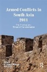 D. Suba Chari Chandran, D. Suba Chandran, Chandran D. Suba, P. R. Chari, Chari P. R. - Armed Conflicts in South Asia 2011