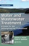 Joanne E. Drinan, Joanne E. (Environmental Consultant Drinan, Joanne E. Spellman Drinan, Drinan Joanne E., Frank Spellman, Spellman Frank - Water and Wastewater Treatment