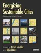 Arnulf Fisk Grubler, David Fisk, Fisk David, Arnulf Grubler, Grubler Arnulf - Energizing Sustainable Cities