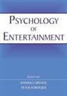 Jennings Vorderer Bryant, Jennings Bryant, Peter Vorderer - Psychology of Entertainment