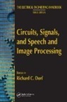 Richard C. Dorf, Richard C. (University of California Dorf, Dorf Richard C., Richard C. Dorf - Circuits, Signals, and Speech and Image Processing