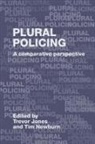 Trevor (Cardiff University) Newburn Jones, Trevor Jones, Tim Newburn, Newburn Tim - Plural Policing