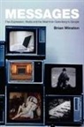 Brian Winston - Messages