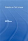Helen Johnson, Helen Johnson - Reflecting on Faith Schools