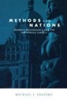 Michael J Shapiro, Michael J. Shapiro, Shapiro Michael J. - Methods and Nations