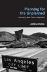 Aseem Inam, Inam Aseem - Planning for the Unplanned