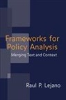 Raul Lejano, Raul P Lejano - Frameworks for Policy Analysis