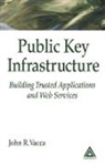 John R. Vacca, Vacca John R. - Public Key Infrastructure