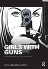 France Winddance Twine - Girls With Guns