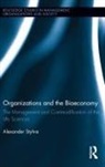 Alexander Styhre, Alexander (Chalmers University of Technolo Styhre, Styhre Alexander - Organizations and the Bioeconomy