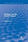 Peggy Knapp - Chaucer and the Social Contest (Routledge Revivals)