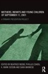 Beatrice (New York State Psychiatric Instit Beebe, Beatrice Beebe, Beebe Beatrice, Phyllis Cohen, Cohen Phyllis, Sara Markese... - Mothers, Infants and Young Children of September 11, 2001