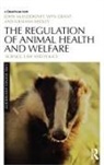 Wyn Grant, Grant Wyn, John Mceldowney, John Grant Mceldowney, McEldowney John, Graham Medley... - Regulation of Animal Health and Welfare