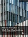 Antony Wood, Antony (Council on Tall Buildings and Urban Wood, Ruba Salib, Salib Ruba, Antony Wood, Wood Antony - Guide to Natural Ventilation in High Rise Office Buildings