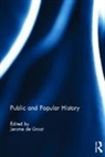Jerome (University of Manchester De Groot, Jerome De Groot - Public and Popular History